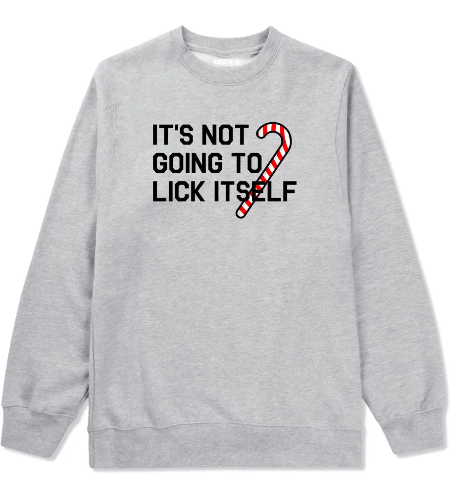 Its Not Going To Lick Itself Christmas Mens Crewneck Sweatshirt