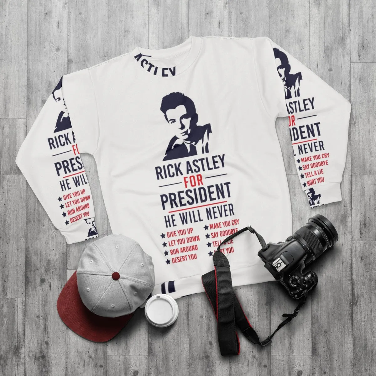 "Rick Astley For President" Political Sweatshirt